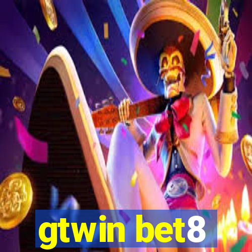 gtwin bet8